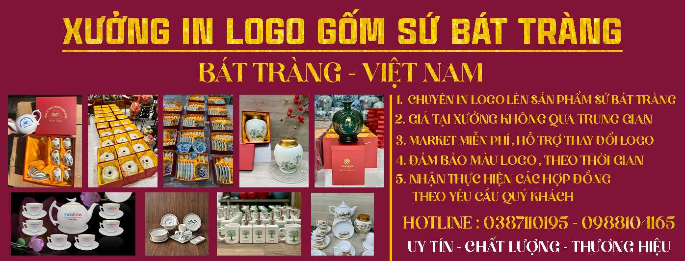 Xưởng in logo Gốm Sứ Bát Tràng giá nhà lò.