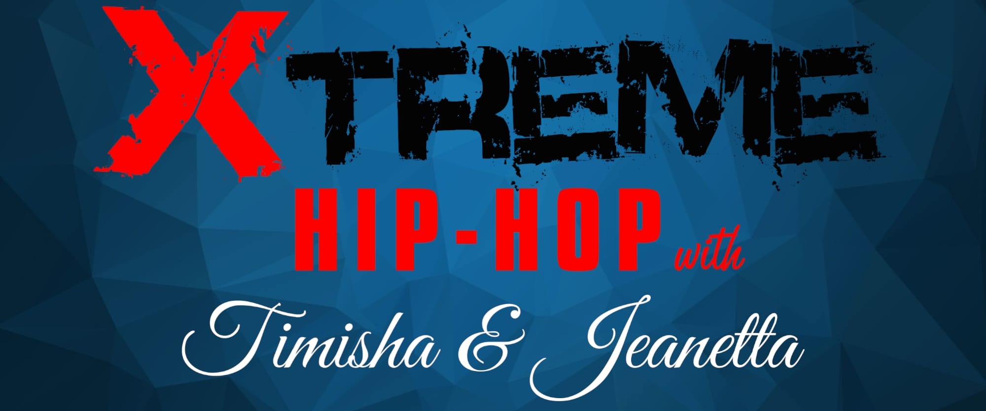 Xtreme Hip Hop with Timisha and Jeanetta | San Antonio TX