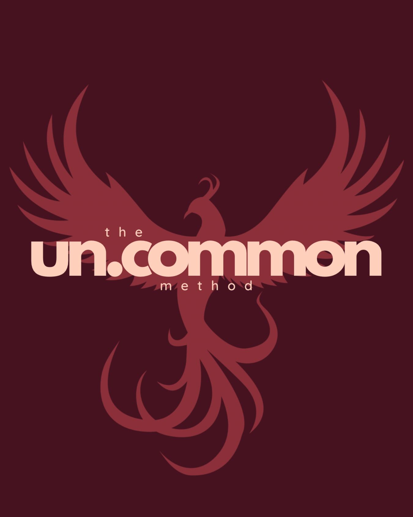 The Un.Common - We are excited to be introducing… The Uncommon Method ...