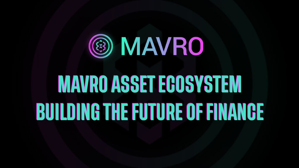 Mavro Asset Ecosystem