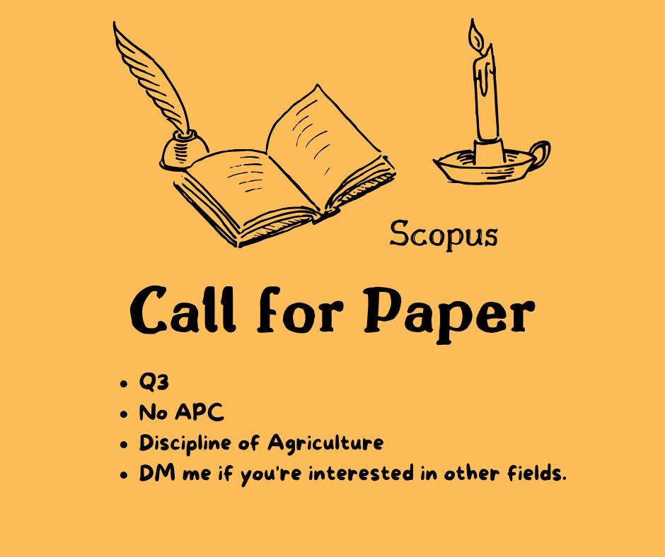 Call for papers and events | 📢 Scopus Q3 Journal – Agriculture Focus ...