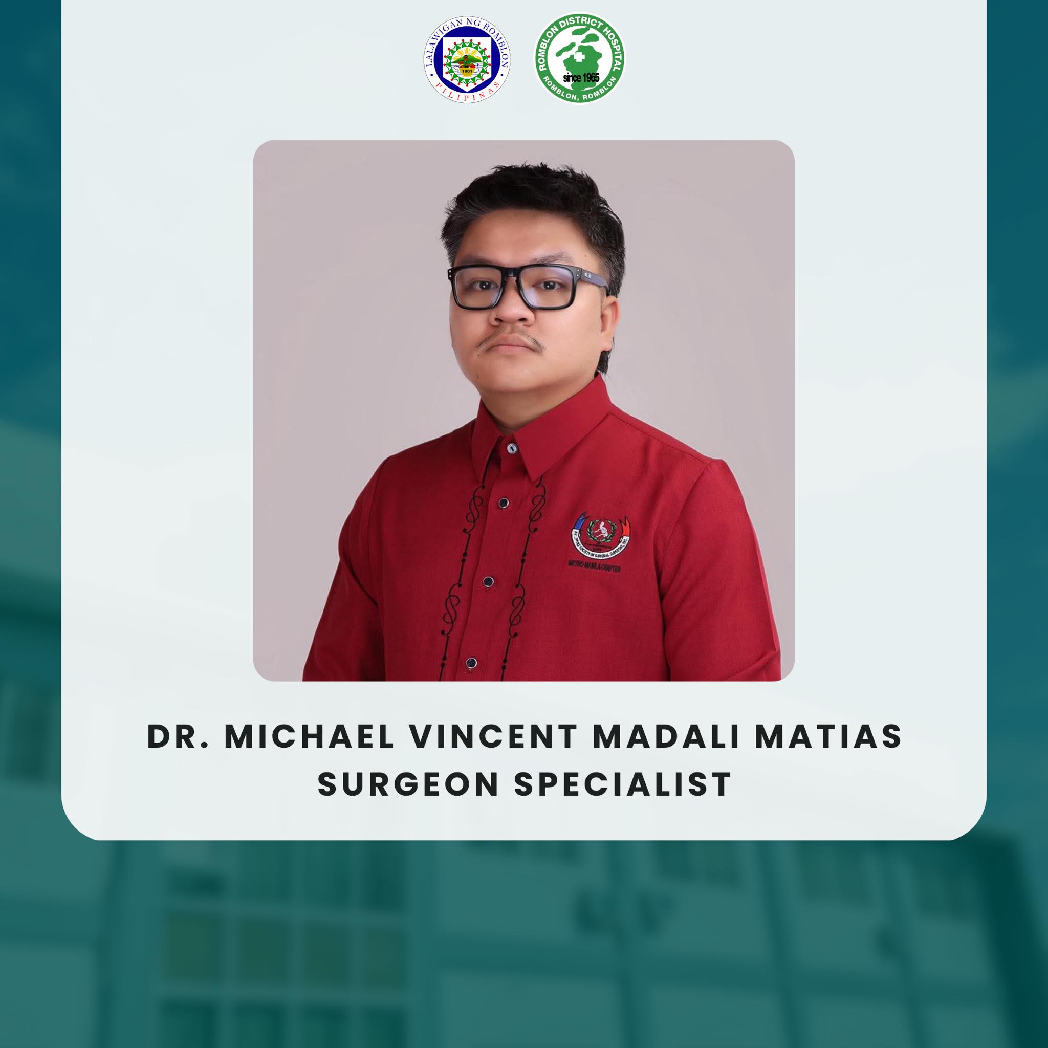 Si Dr. Michael Vincent Matias... - Romblon District Hospital | Facebook