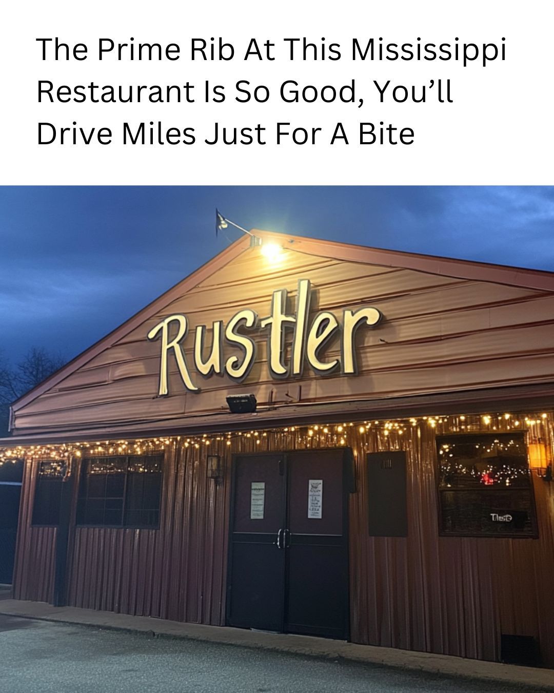 Mississippi - The prime rib at this place is absolutely worth traveling ...