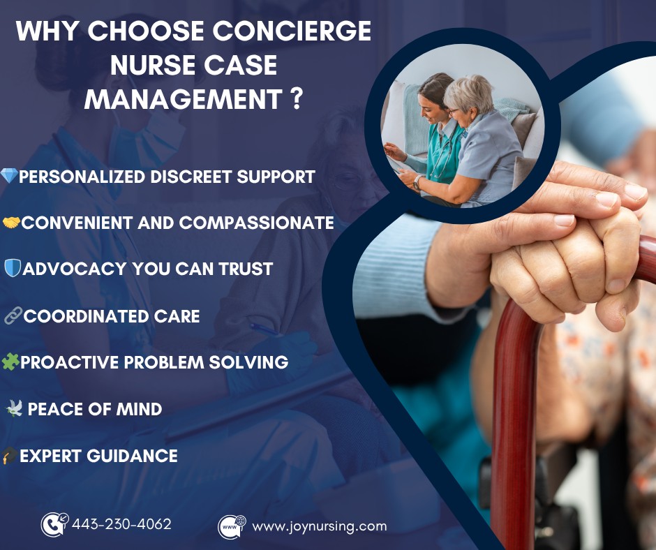 Joy - 🌟 Why Choose Concierge Nurse Case Management? 🌟 At Joy Nursing, we believe your healthcare ...