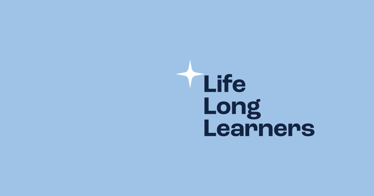 Life Long Learners