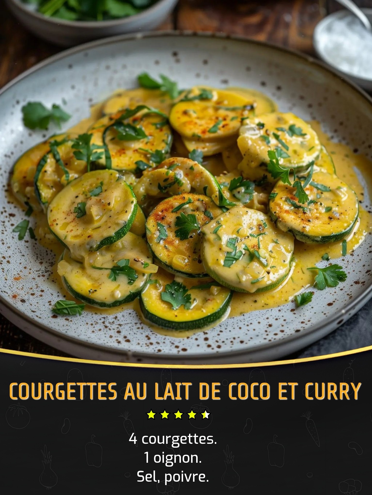 Cuisine - Courgettes au lait de coco et curry Idéal pour un plat ...