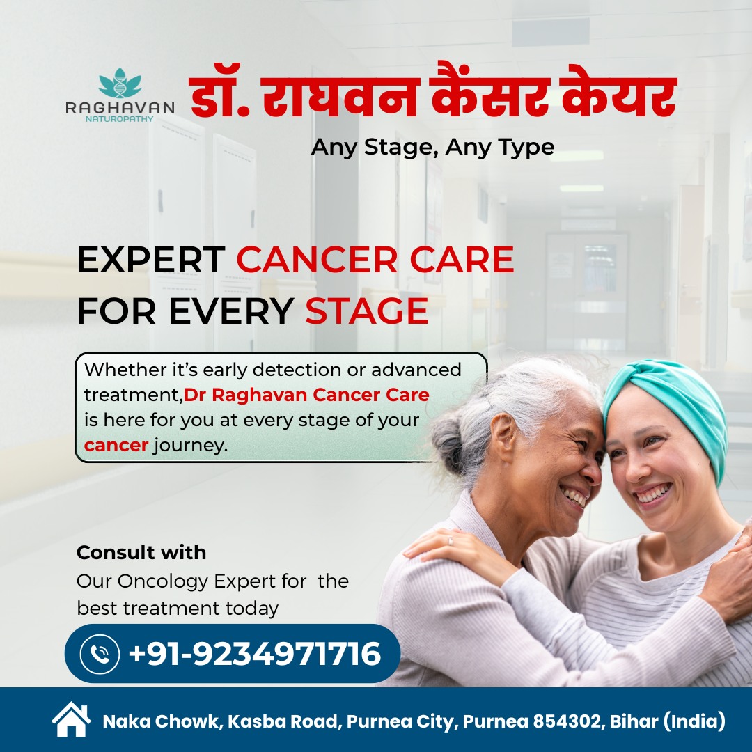 Dr Raghavan Cancer Care | Purnea