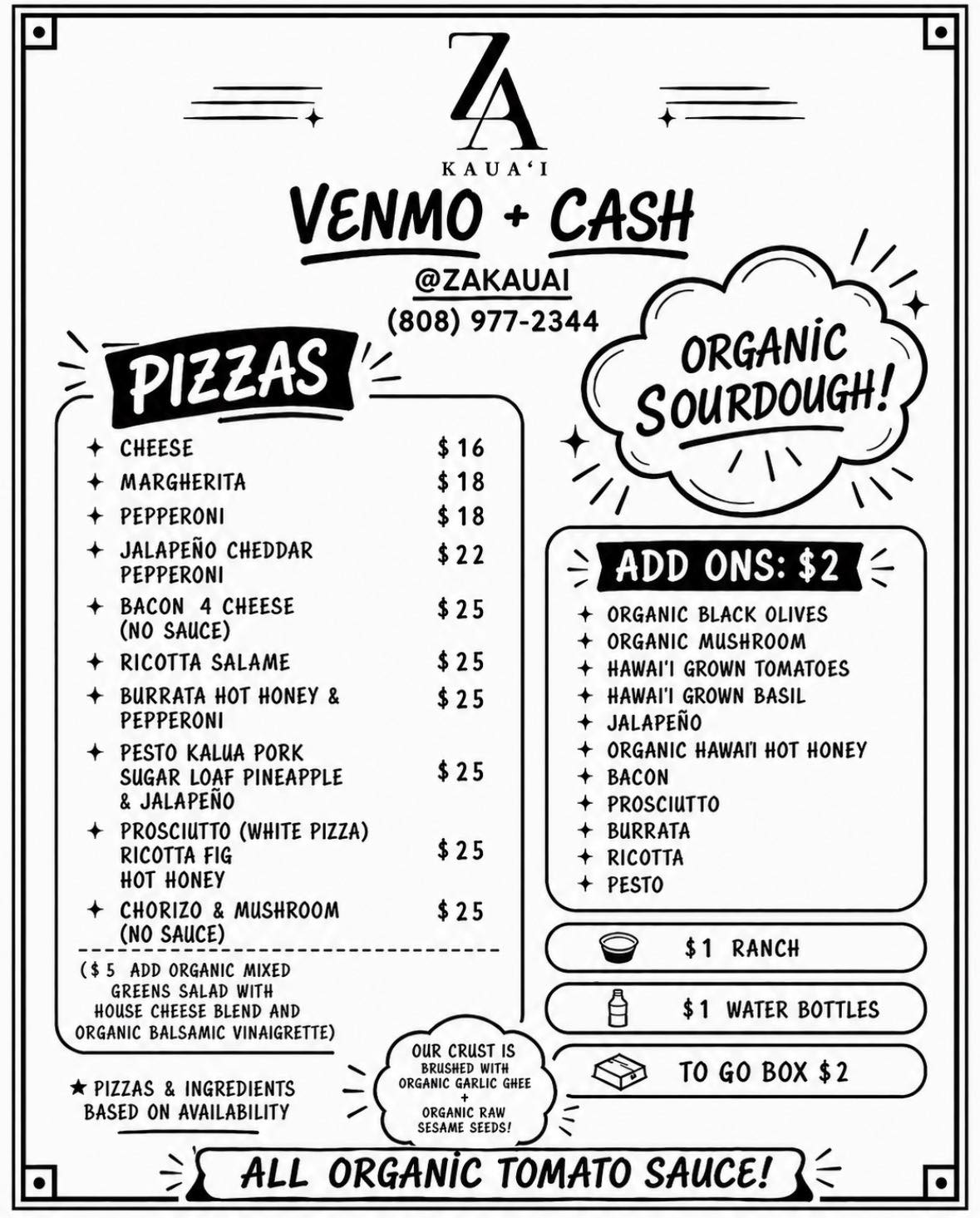 ZA Kaua'i organic sourdough pizzas with fresh ingredients