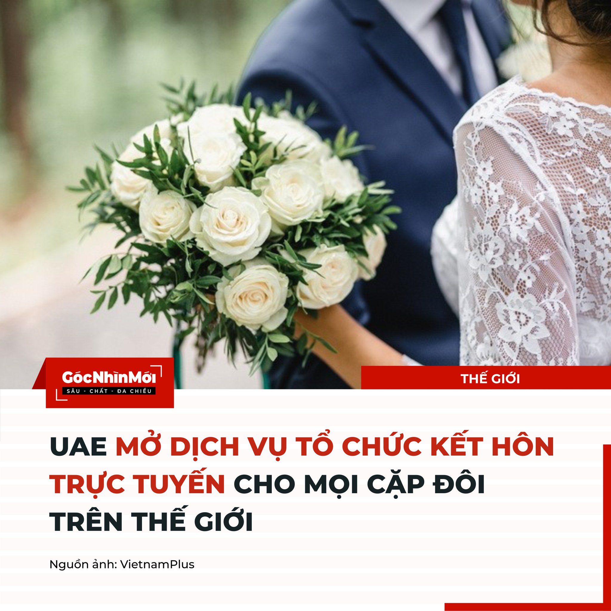 Góc - 🔎 Thế giới: UAE MỞ DỊCH VỤ TỔ CHỨC KẾT HÔN TRỰC TUYẾN CHO MỌI CẶP ...