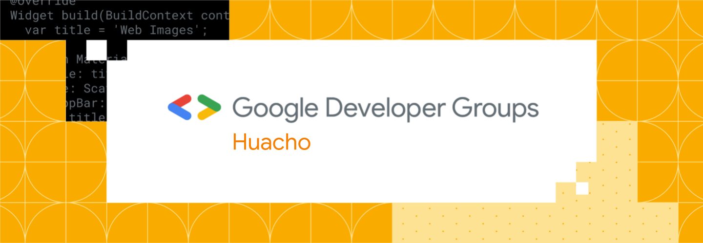 Google Developer Groups Huacho