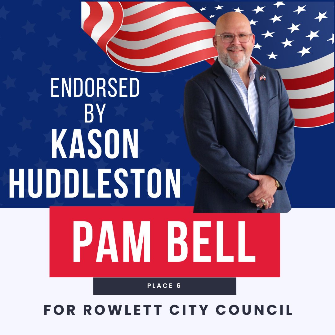 Pam - I’m proud to support Pam Bell for Rowlett City Council. As a ...