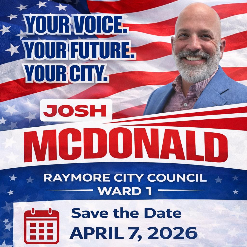 Josh... - Josh McDonald for Raymore, MO City Council, Ward 1