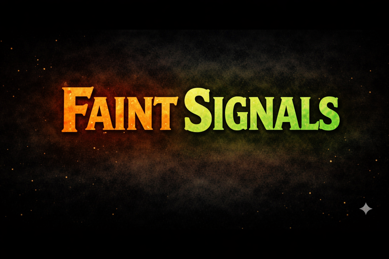 Faint Signals