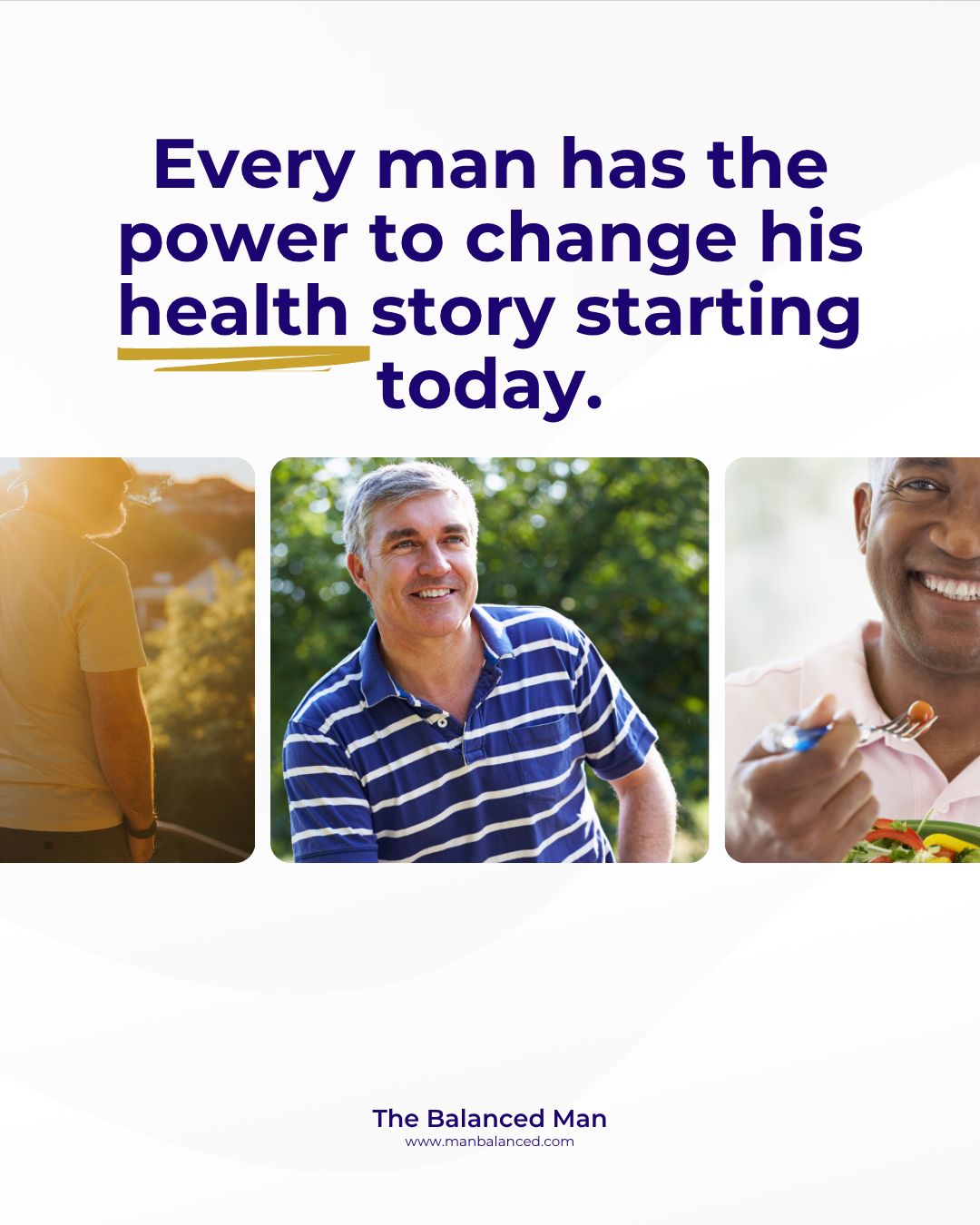 The Balanced - Every man has the power to change his health story ...