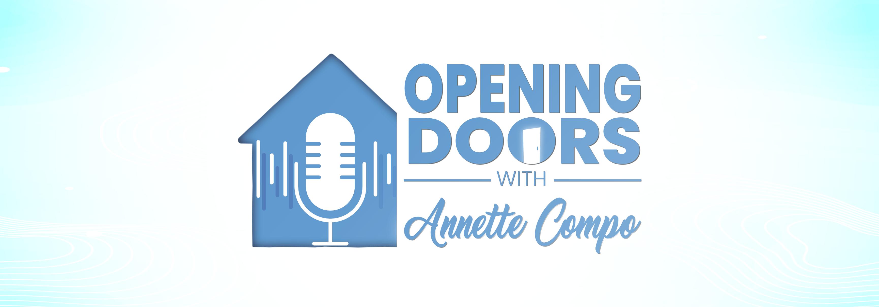 Opening Doors with Annette Compo