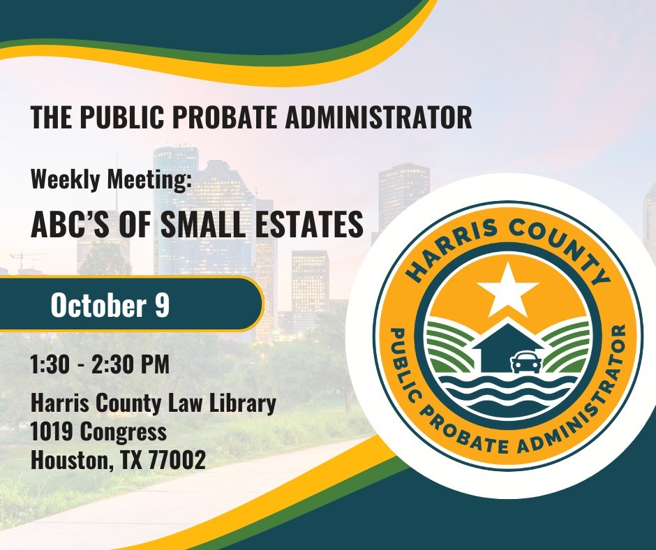 Harris County Public Probate Administrator | Houston TX