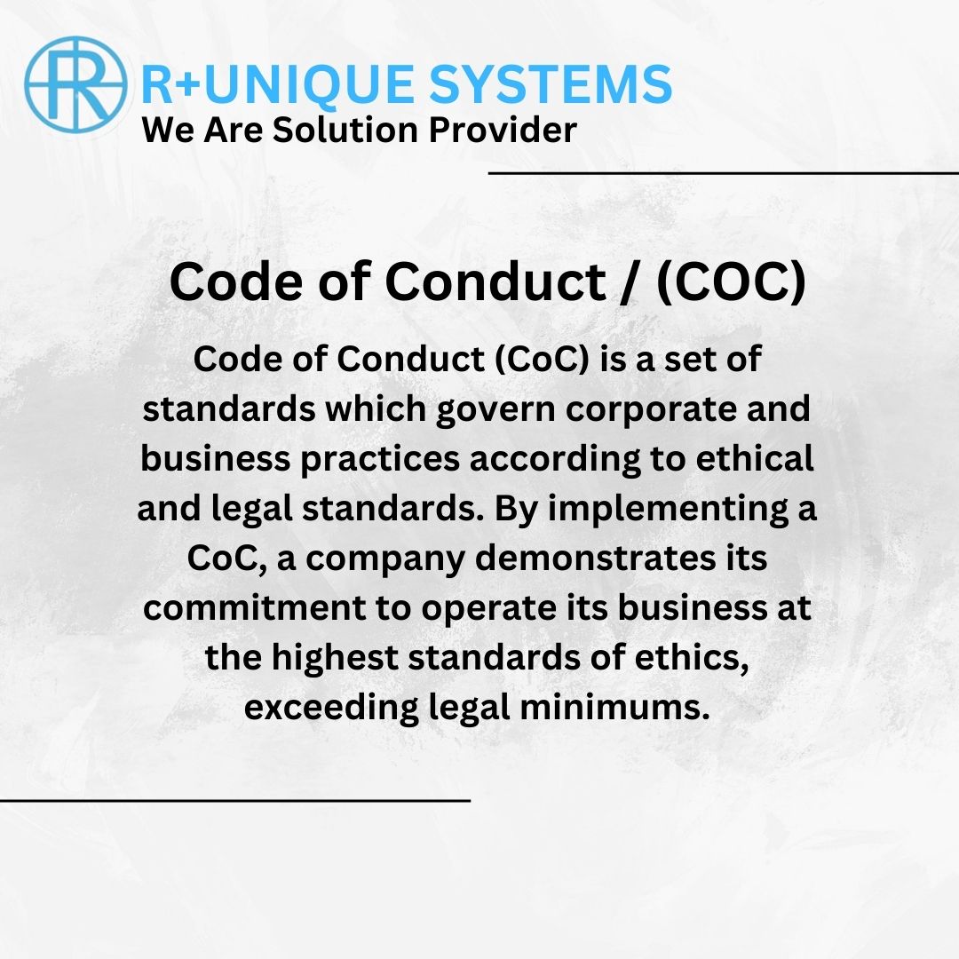 R+ - Code of Conduct (CoC) is a set of guidelines outlining expected ...