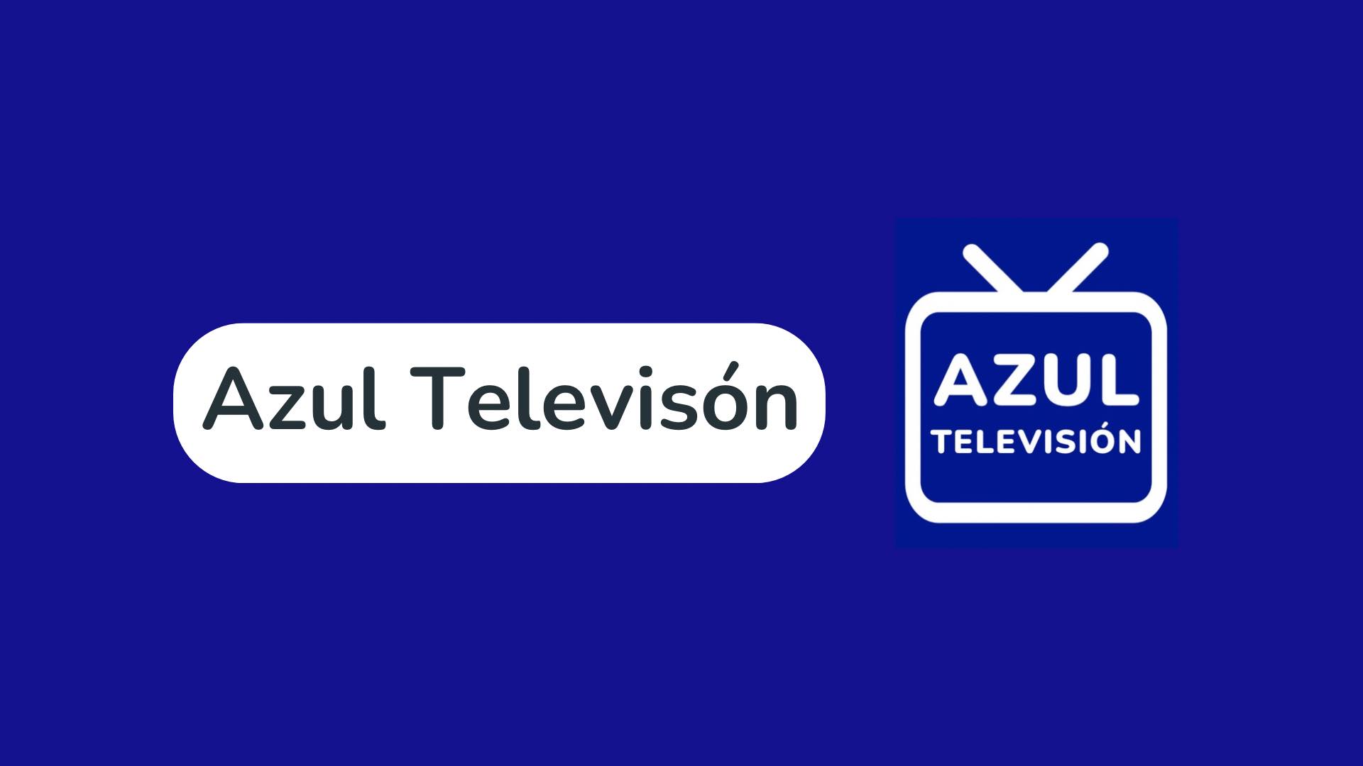 Azul Televisión | Mexico City