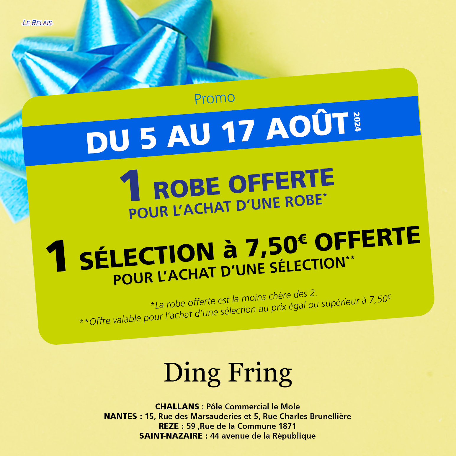 [PROMOS EN FOLIE DU 5 AU 17 AOUT] 1... - Ding Fring Nantes