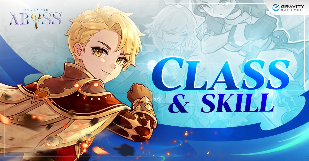 Ragnarok - Ragnarok Abyss Class & Skill 🔥 อย่าพลาด! ศึกษาข้อมูล Class ...