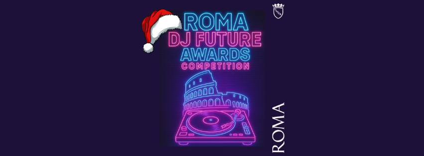 Roma DJ Future Award Competition