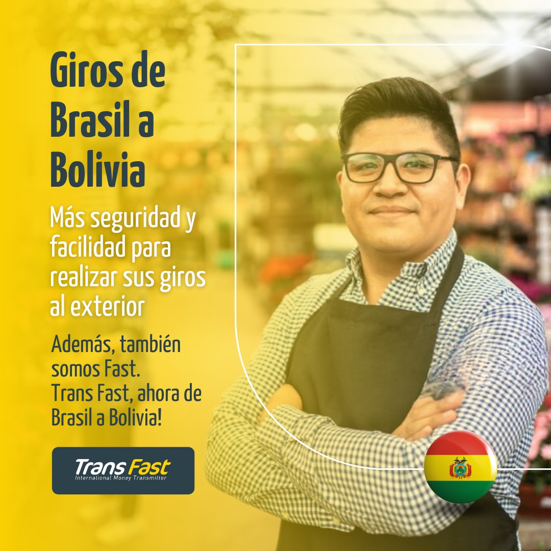 Envía dinero de Brasil a Bolivia a... - Trans Fast Brasil | Facebook