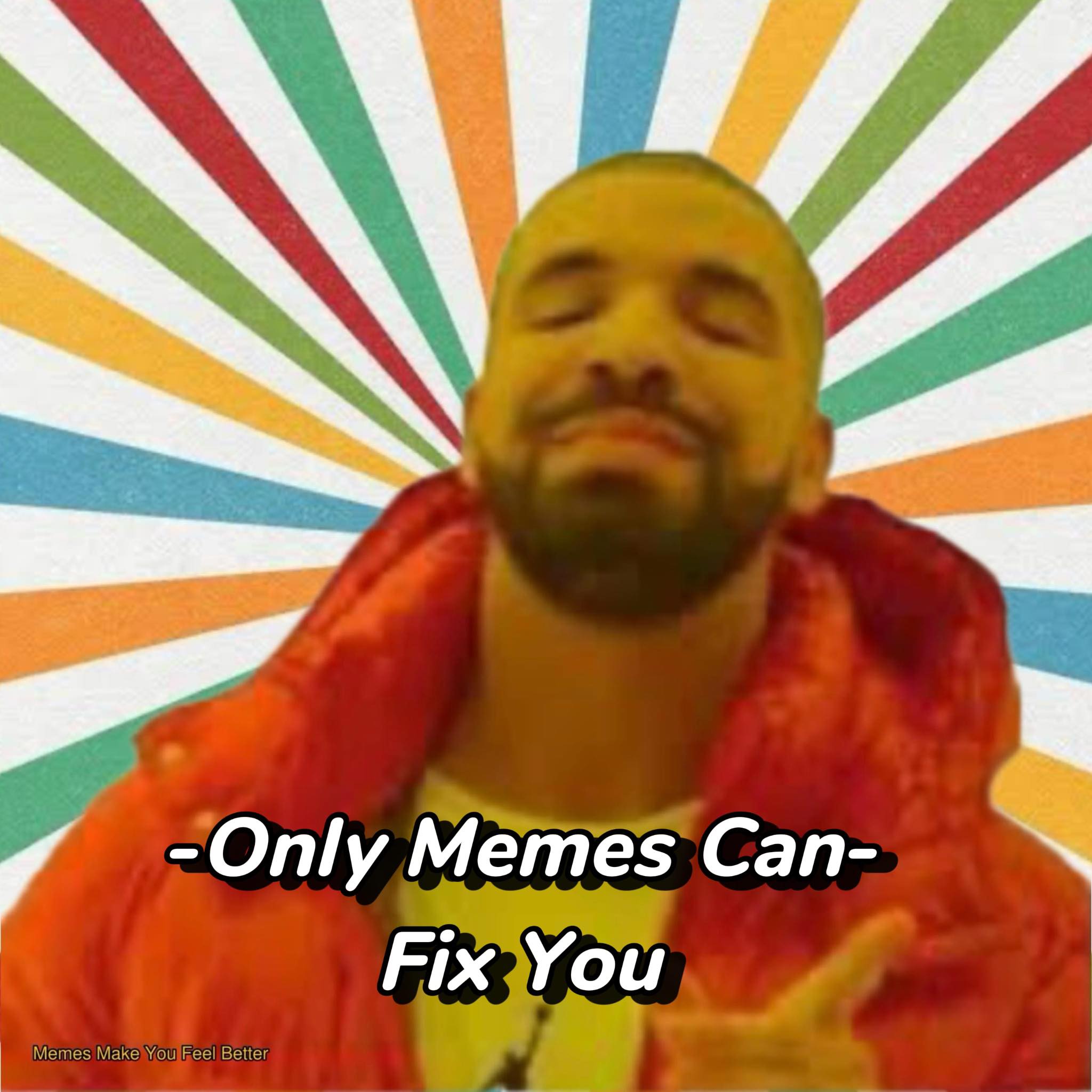 Always 🥲 | Always 🥲 | By Only Memes Can Fix You | Facebook