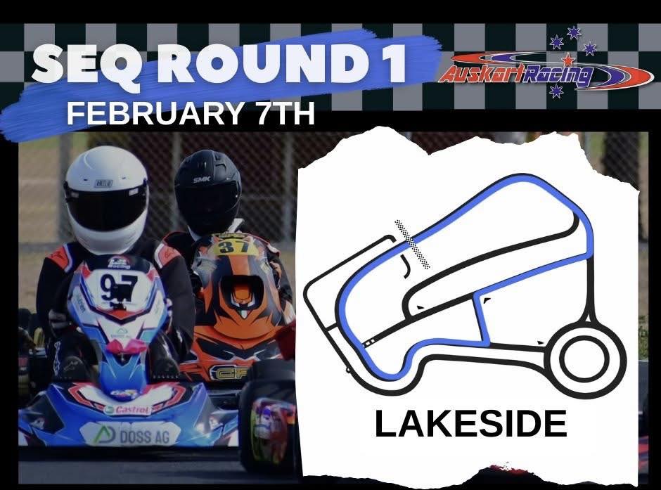 Just - We’ll be out at Lakeside Park for Round 1 of the 2026 Auskart ...