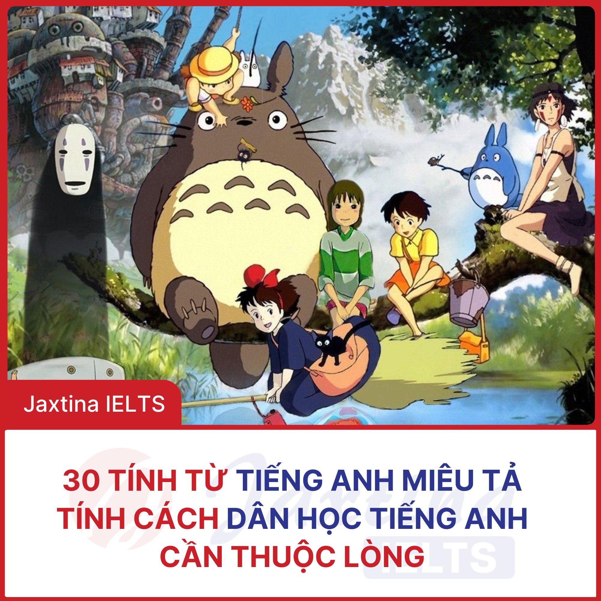 Jaxtina - 📌 30 tính từ tiếng Anh miêu tả tính cách dân học tiếng Anh ...