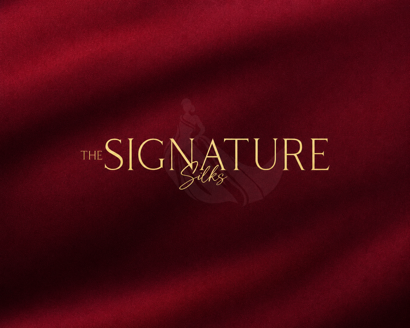 The Signature Silks