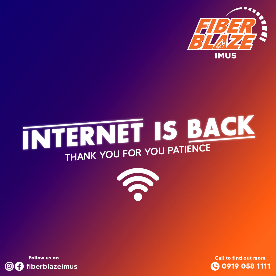 FIBERBLAZE - INTERNET IS BACK! We are pleased to inform you that ...