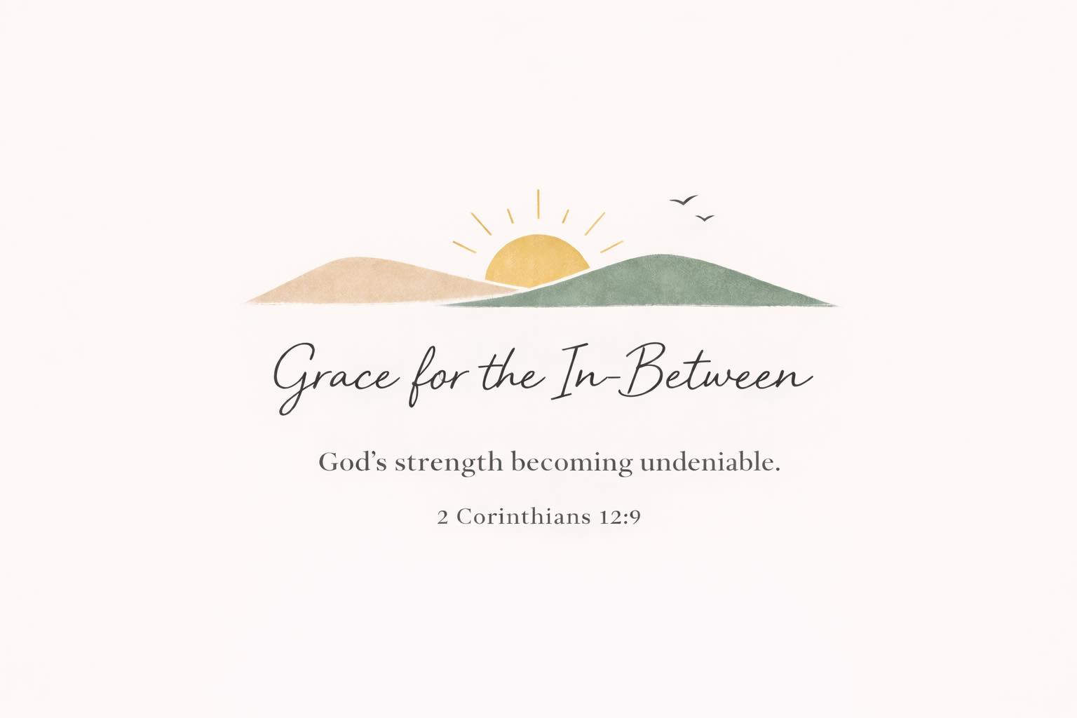 Grace for the In Between Place
