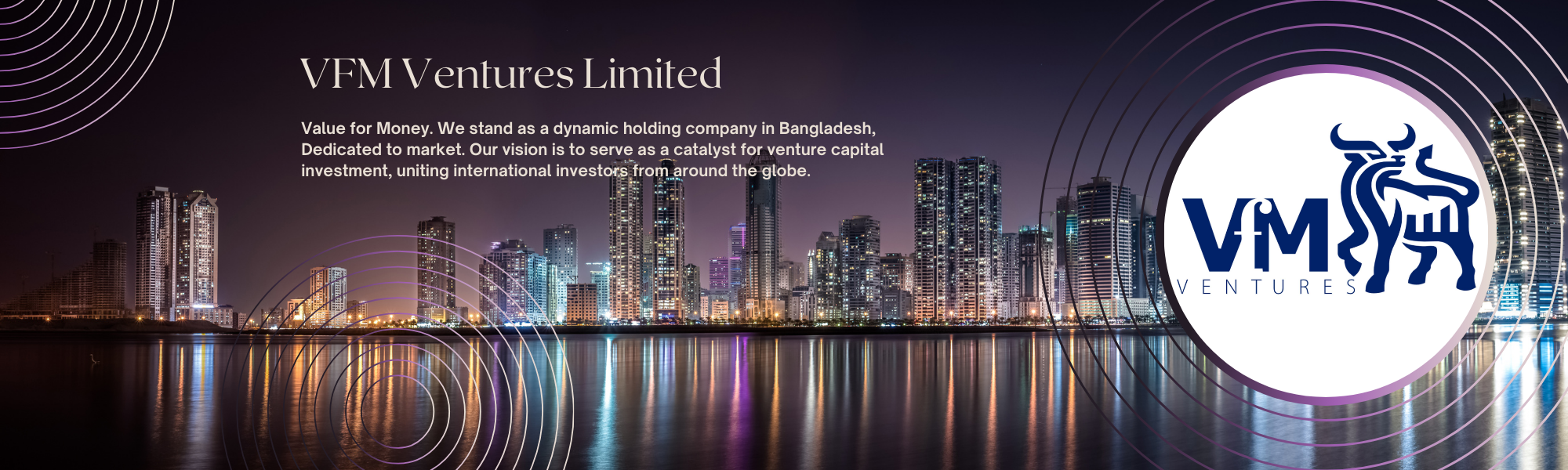 VFM Ventures Limited | Dhaka