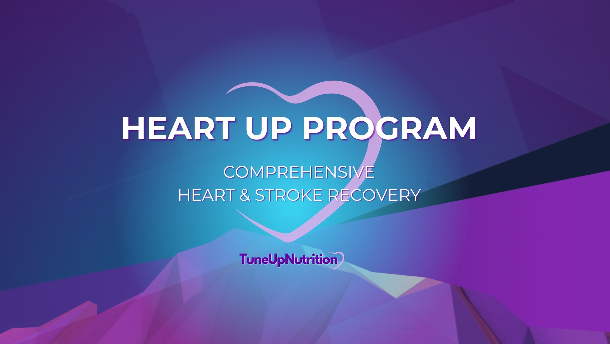 Heart Up Program - Heart Attack / Stroke Recovery System