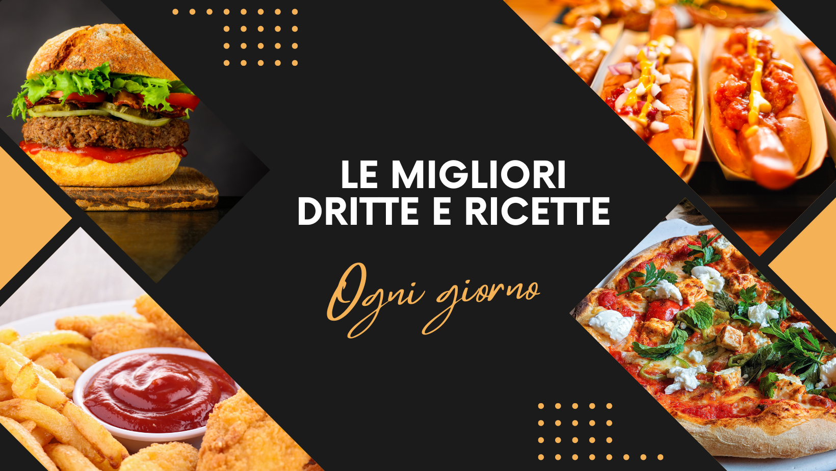 Le Migliori Dritte e Ricette