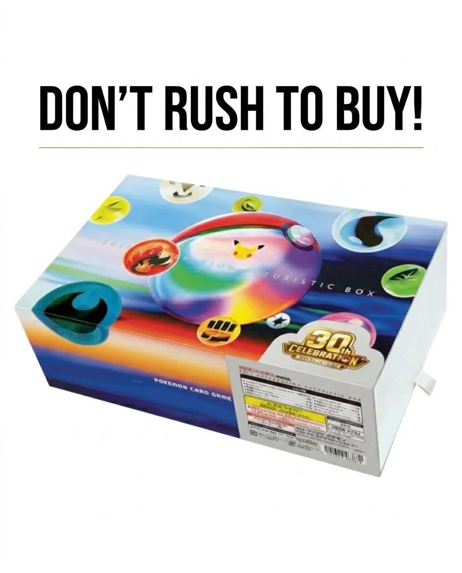 Should I wait to buy the Pokémon 30th Anniversary Futuristic Box?