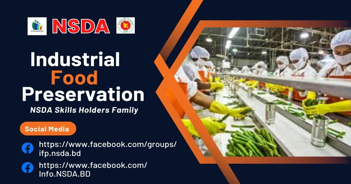 Industrial Food Preservation, NSDA Skills Family | Facebook