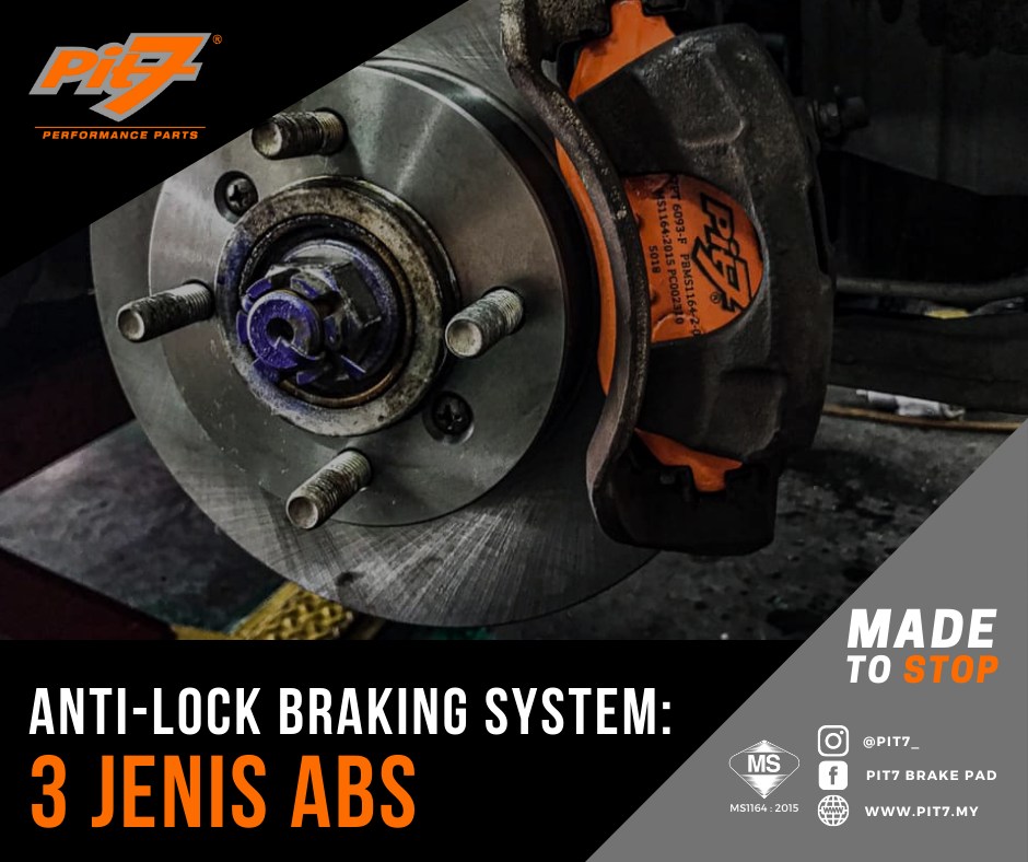 PIT7 - 🚗💨 TAHUKAH ANDA? Sistem brek moden kini dilengkapi dengan Anti ...