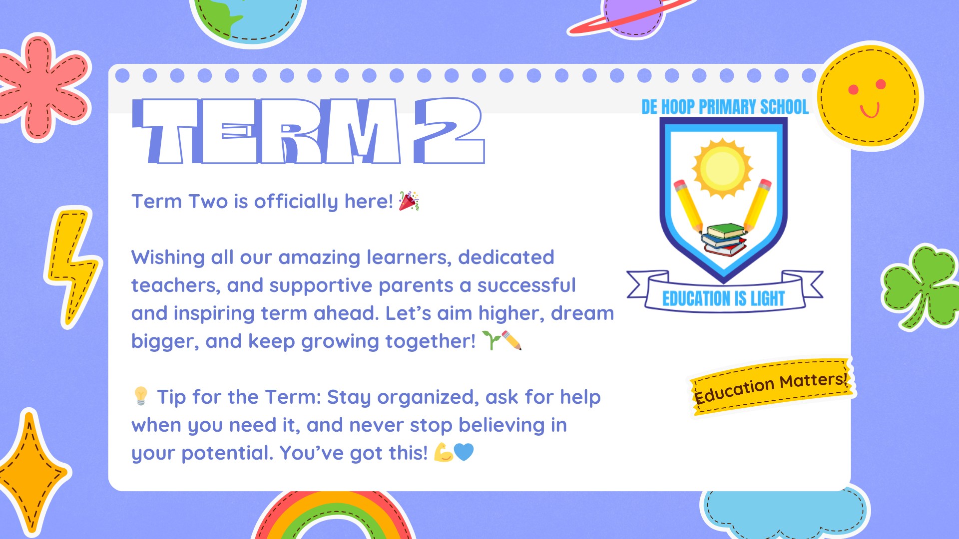 Dehoop - Term Two is officially here! 🎉 Wishing all our amazing ...