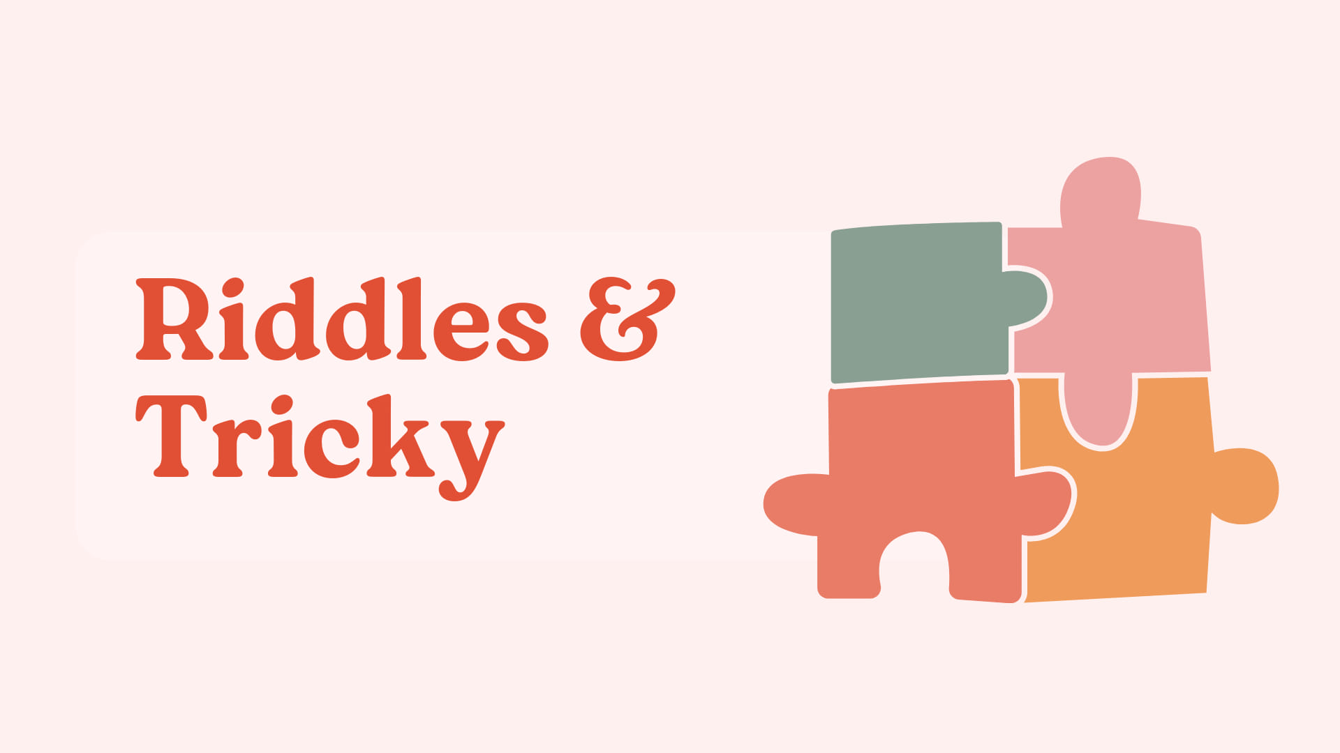Riddles Tricky