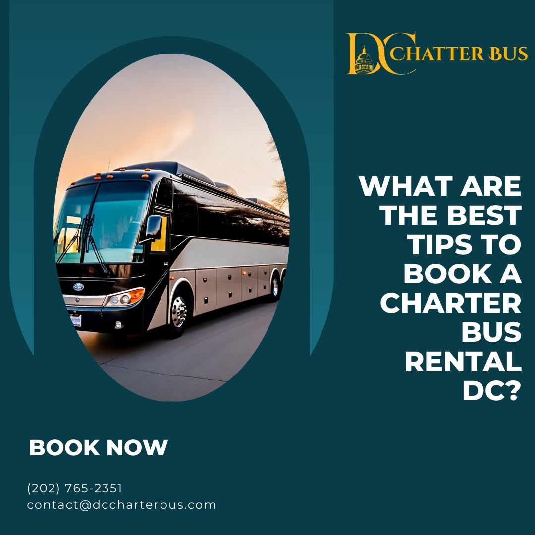 DC Charter Bus | Washington D.C. DC