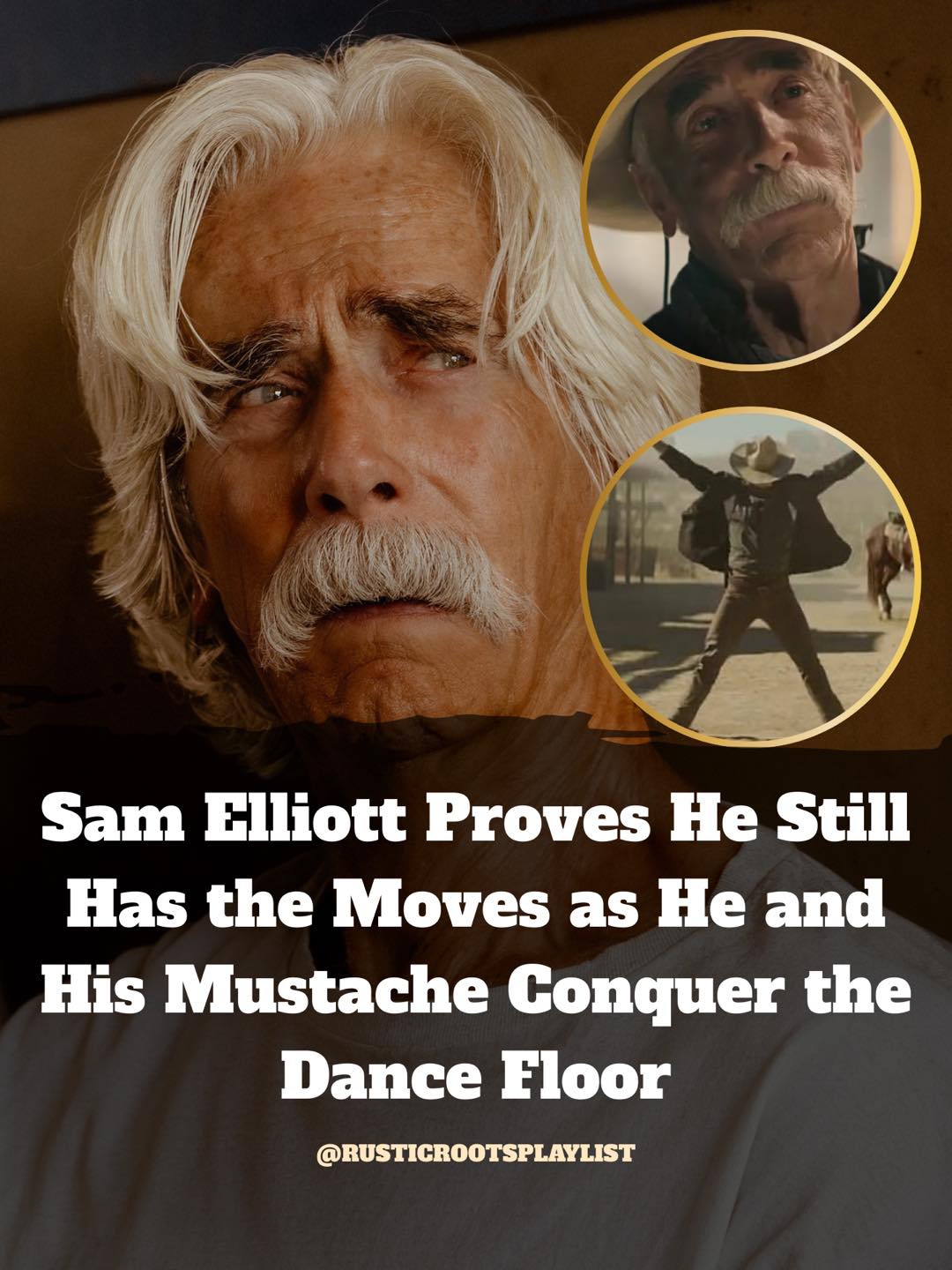 Rustic - Sam Elliott and his world-class mustache just swapped the ...