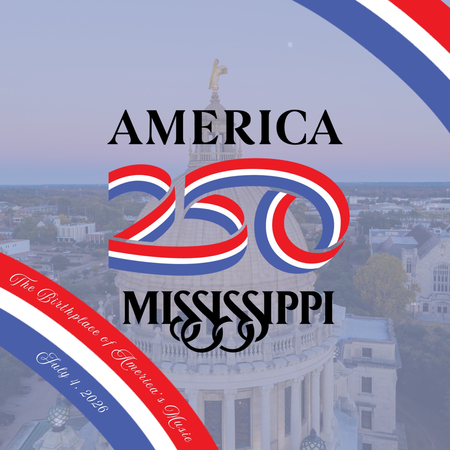 America250 - Welcome to America250 Mississippi! 🇺🇸 As our nation ...