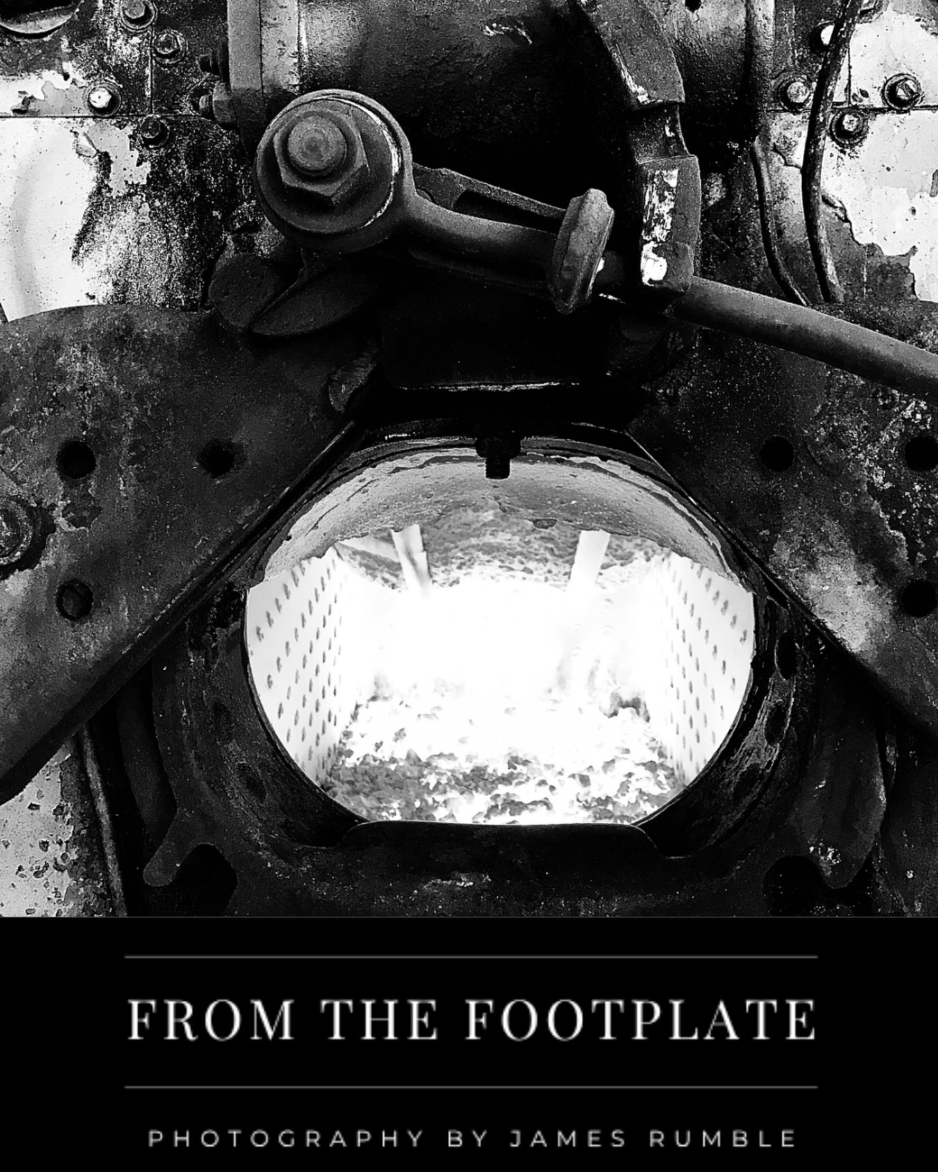 From The Footplate-Photography by James Rumble