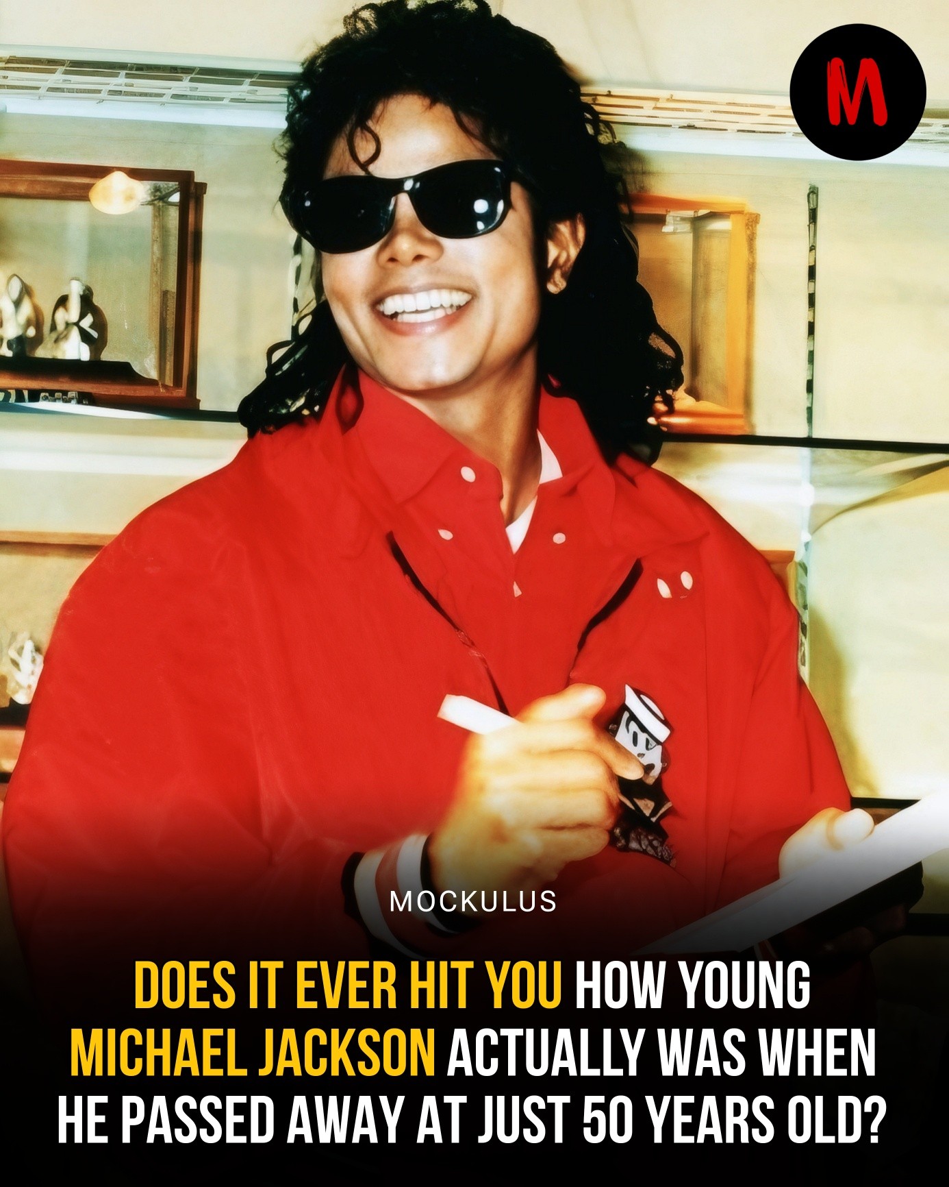 How old were you when Michael Jackson passed away?