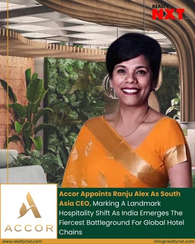 Realty NXT - #News | Accor has appointed Ranju Alex,... | Facebook