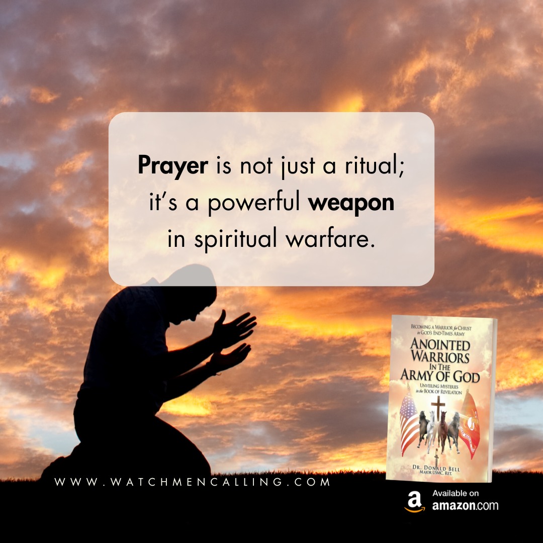 Don - How strong is your prayer life? Prayer is not just a ritual; it’s ...