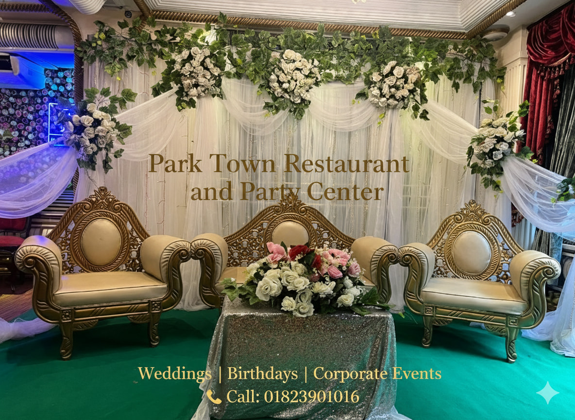 Park Town Restaurant & Party Center | Dhaka