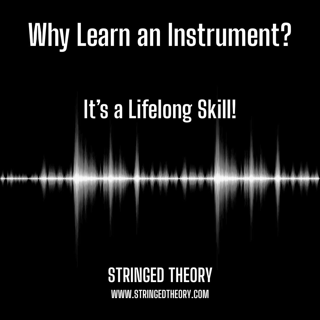 Stringed - Why Learn an Instrument? It's a lifelong skill! 🎹🎸 Whether ...
