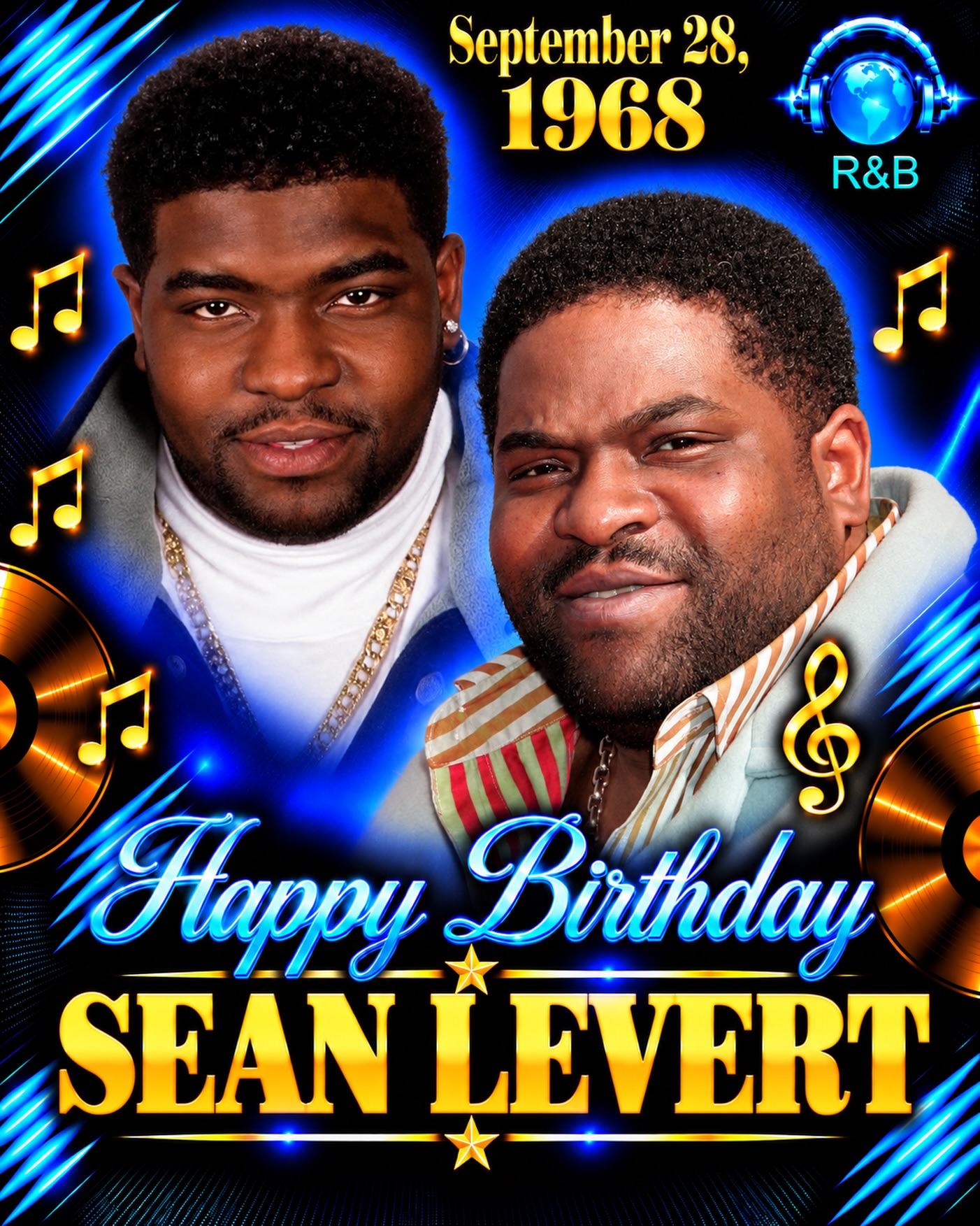 Happy heavenly birthday to R&B legend Sean Levert